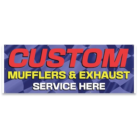 Signmission Custom Mufflers & Exhaust Service Banner Concession Stand Food Truck Single Sided B-96-30040